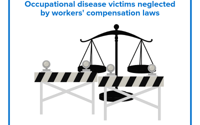 Occupational disease victims neglected by workers’ compensation laws