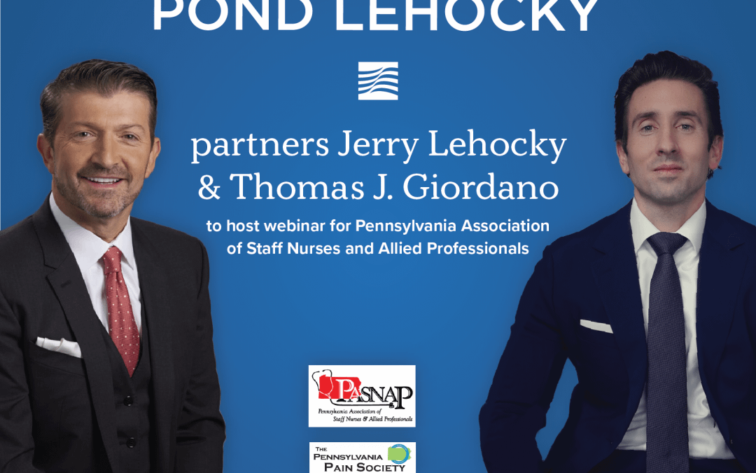 Los socios fundadores de Pond Lehocky, Jerry Lehocky y Thomas J. Giordano, organizarán un seminario web para la Asociación de Enfermeros y Profesionales Afines de Pensilvania