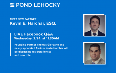 Pond Lehocky Giordano organiza un Facebook Live para presentar al nuevo socio, Kevin E. Harcher