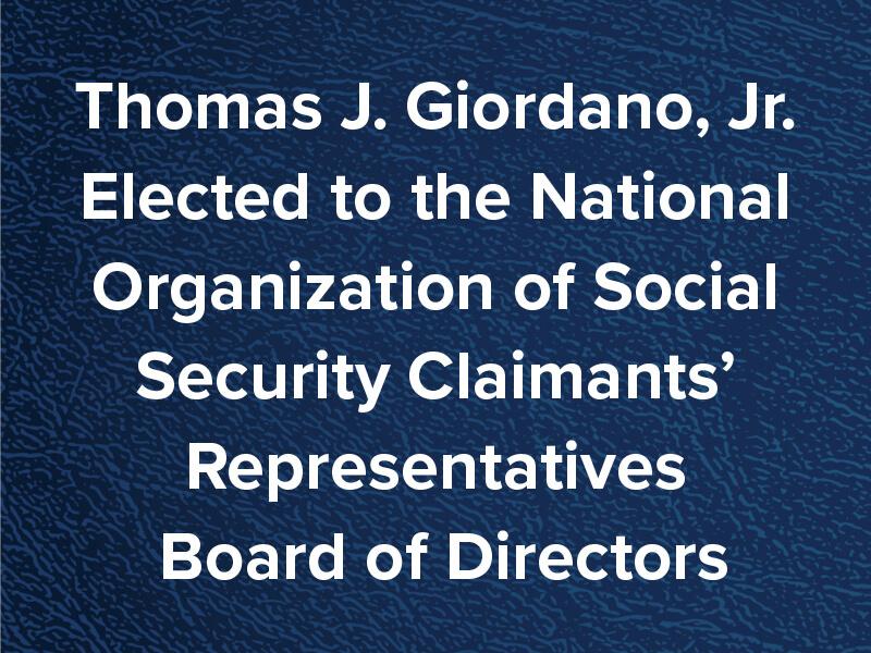 Thomas J. Giordano, Jr. Elegido miembro de la Junta Directiva de la Organización Nacional de Representantes de Reclamantes de la Seguridad Social